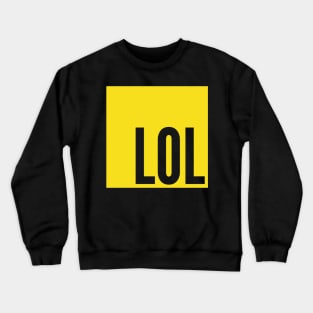 LOL Design for JavaScript Coders with Self-Deprecating Humor Crewneck Sweatshirt